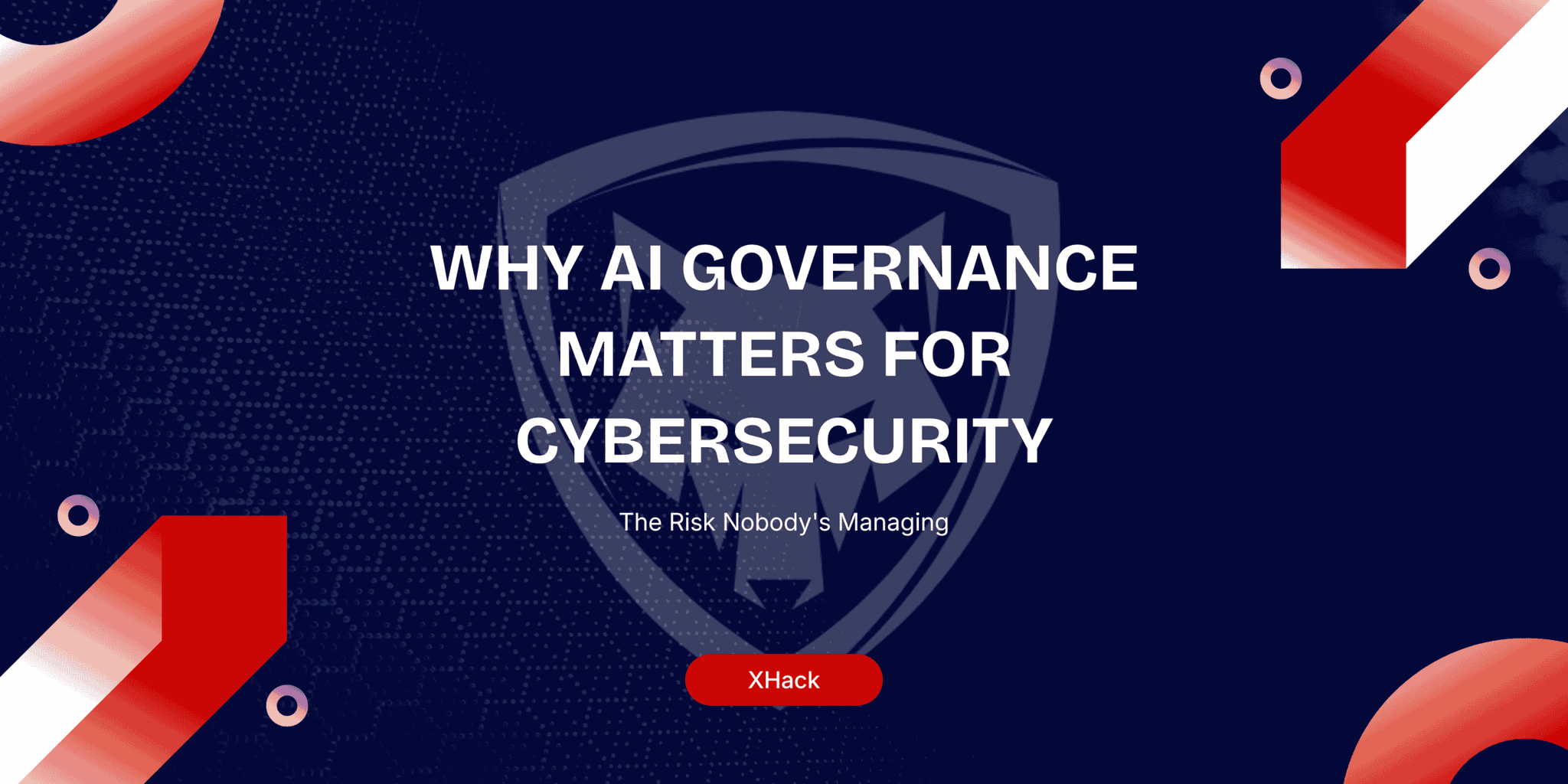 Why AI Governance Matters for Cybersecurity: The AI cybersecurity risk nobody’s managing