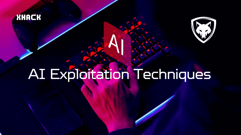 AI exploitation techniques